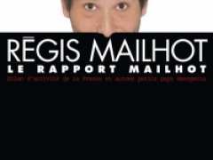 picture of Régis Mailhot "Le Rapport Mailhot"